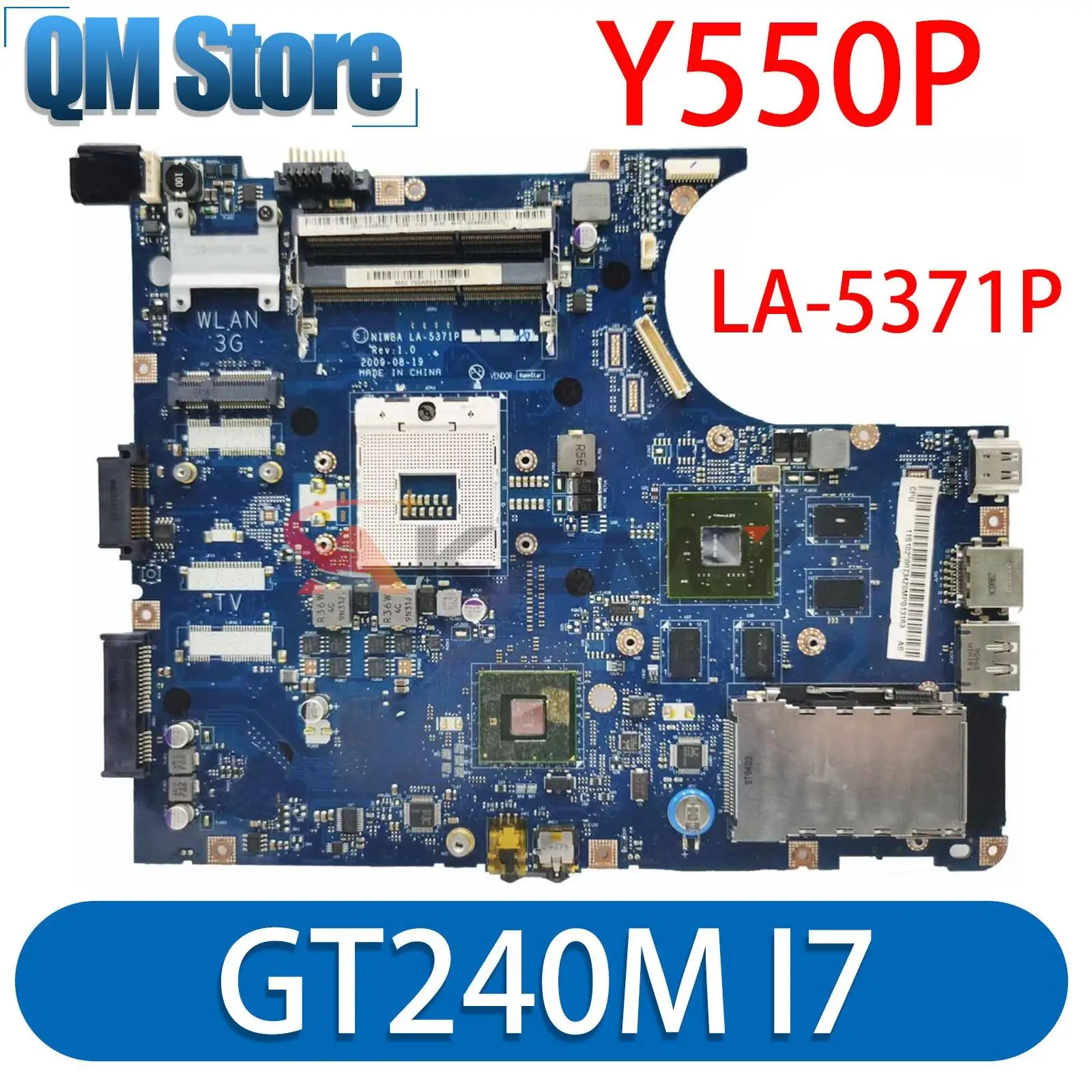 NIWBA LA-5371P For LENOVO Ideapad Y550P GT240M I7 Latptop Motherboard support HM55 N10P-GS-A2 Notebook Mainboard
NIWBA LA-5371P For LENOVO Ideapad Y550P GT240M I7 Latptop Motherboard support HM55 N10P-GS-A2 Notebook Mainboard
