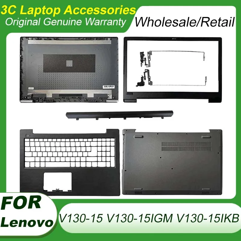 

New for Lenovo V130-15 V130-15IGM V130-15IKB V330-15IKB Laptop LCD Back Cover/Front Bezel/Palmrest/Bottom Case/Hinges Top Upper