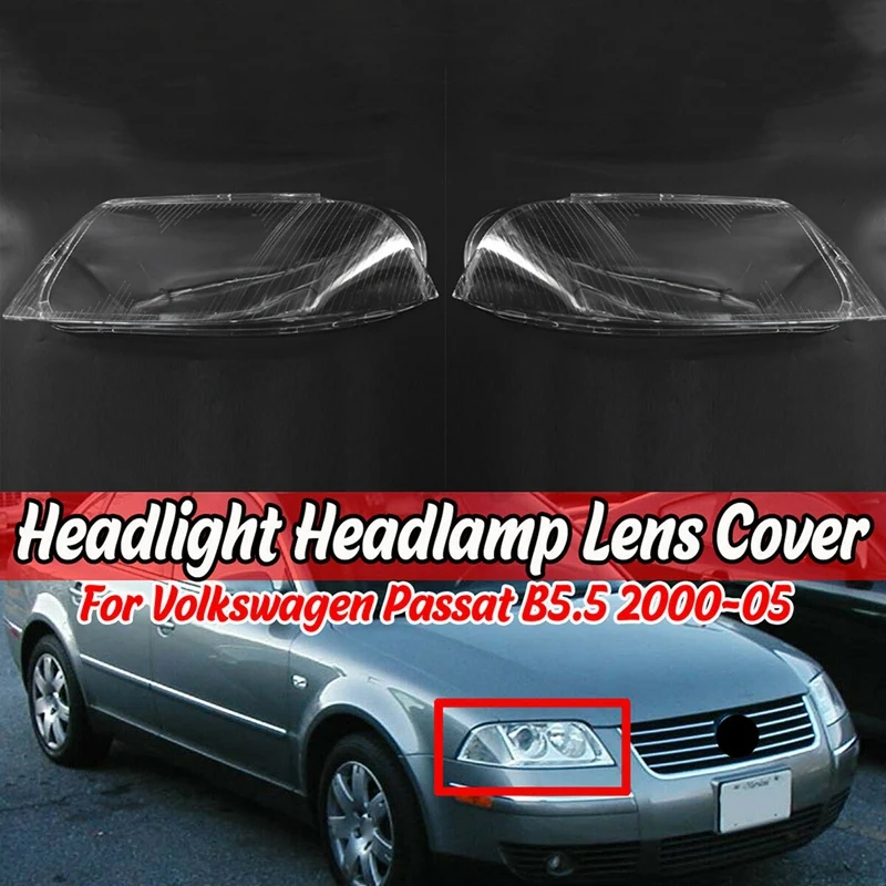 Side For Passat B5.5 2000-2005 Car Headlight Lens Cover Head Light Lamp Lampshade Front Light Shell Cover 
Side For Passat B5.5 2000-2005 Car Headlight Lens Cover Head Light Lamp Lampshade Front Light Shell Cover