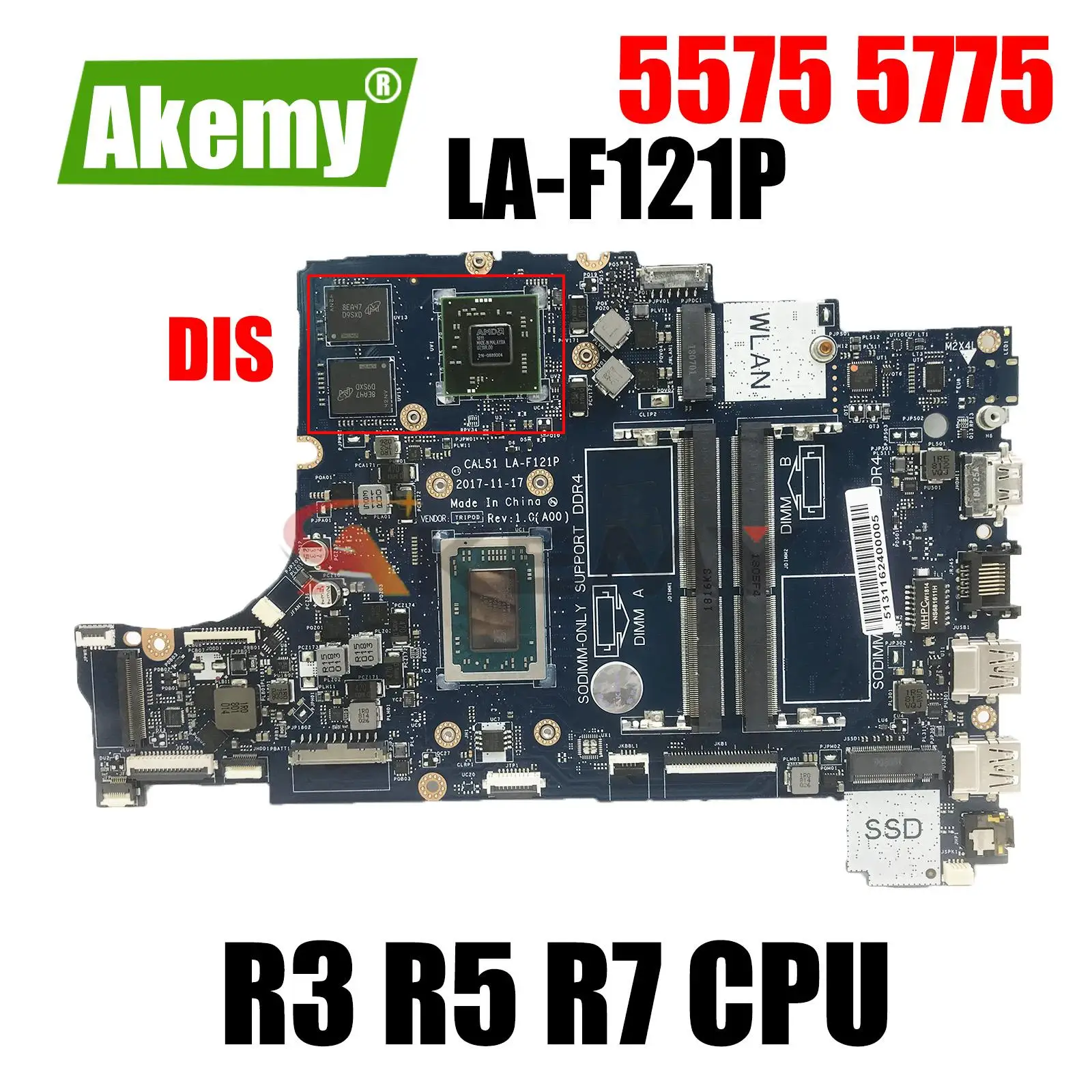 FOR DELL INSPIRON 5575 5775 Motherboard CAL51 LA-F121P w/ R3-2200 R5-2500 R7-2700 cpu Mainboard CN-0P34C9 09XH0N 082KGC
FOR DELL INSPIRON 5575 5775 Motherboard CAL51 LA-F121P w/ R3-2200 R5-2500 R7-2700 cpu Mainboard CN-0P34C9 09XH0N 082KGC