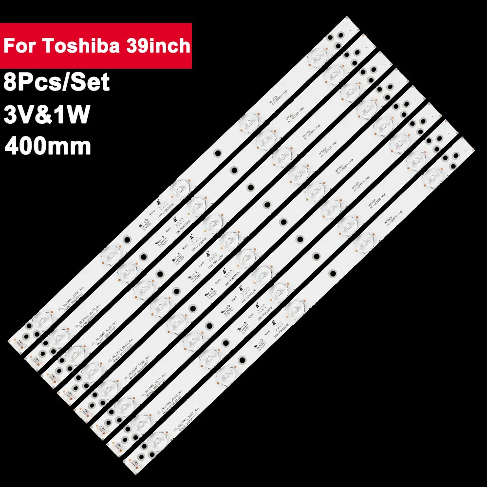 8pcs/set 3V 400mm TV Backlight For Toshiba 39inch 39L2306C_3030C_8X5 39L2303C 39L2309C 39L2306C DP39D14T
8pcs/set 3V 400mm TV Backlight For Toshiba 39inch 39L2306C_3030C_8X5 39L2303C 39L2309C 39L2306C DP39D14T