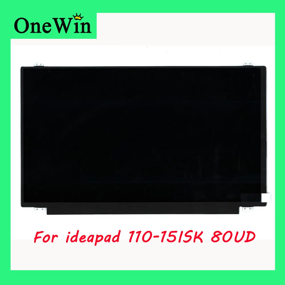 

15.6 for Lenovo 110-15ISK Laptop ideapad 80UD Type Model HD 1366*768 TN 30 pins FHD 1920*1080 TN Panel Slim Matte Glossy Display