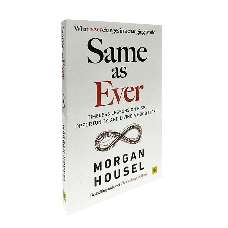 

1 book Same As Ever By Housel A Guide To What Never Changes Paperback Book In English