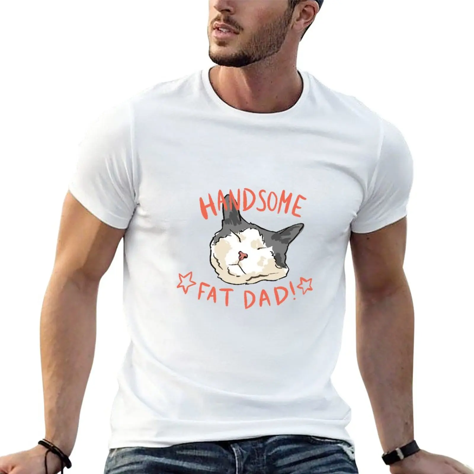 

Handsome Fat Dad Design T-Shirt heavyweight t shirts boys t shirts black t shirt fitted shirts for men