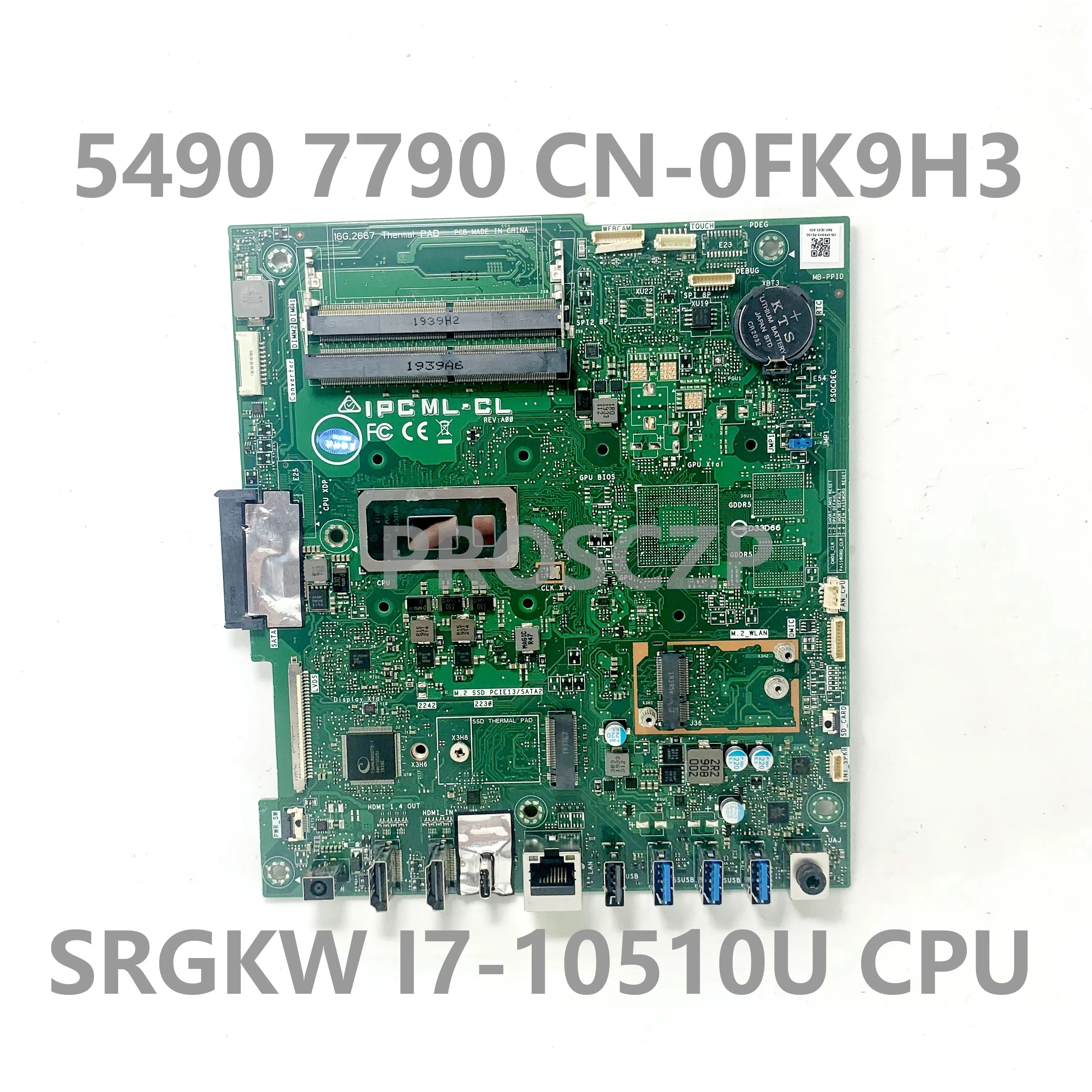 CN-0FK9H3 0FK9H3 0FK9H3 для Dell5490 7790 материнская плата для ноутбука с ЦП SRGKW I7-10510U 100% Протестировано хорошо
CN-0FK9H3 0FK9H3 0FK9H3 для Dell5490 7790 материнская плата для ноутбука с ЦП SRGKW I7-10510U 100% Протестировано хорошо