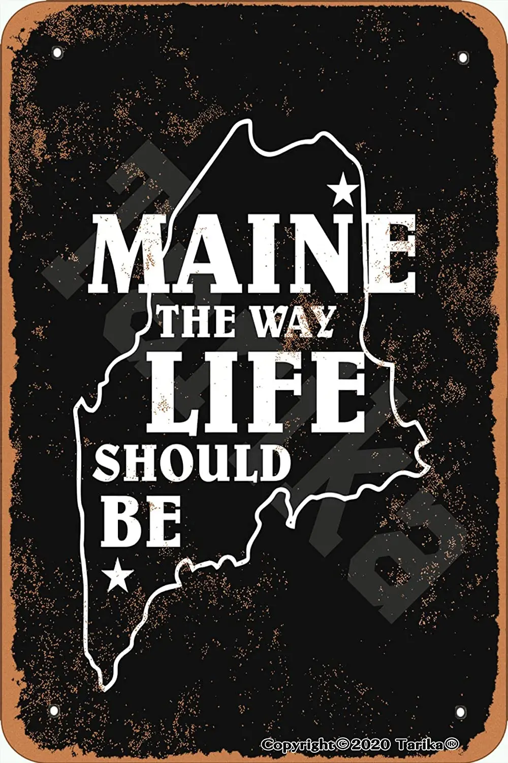Maine The Way Life Should Be Tin Vintage Look 20X30 cm Decoration Art Sign for Home Funny Wall Decor
Maine The Way Life Should Be Tin Vintage Look 20X30 cm Decoration Art Sign for Home Funny Wall Decor