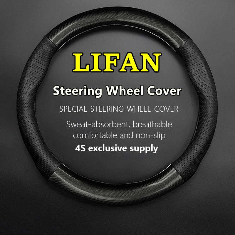 

No Smell Thin For LIFAN Steering Wheel Cover Genuine Leather Carbon Fiber Fit 80V 320 330 520 620 530 630 650 720 820 X50 X60