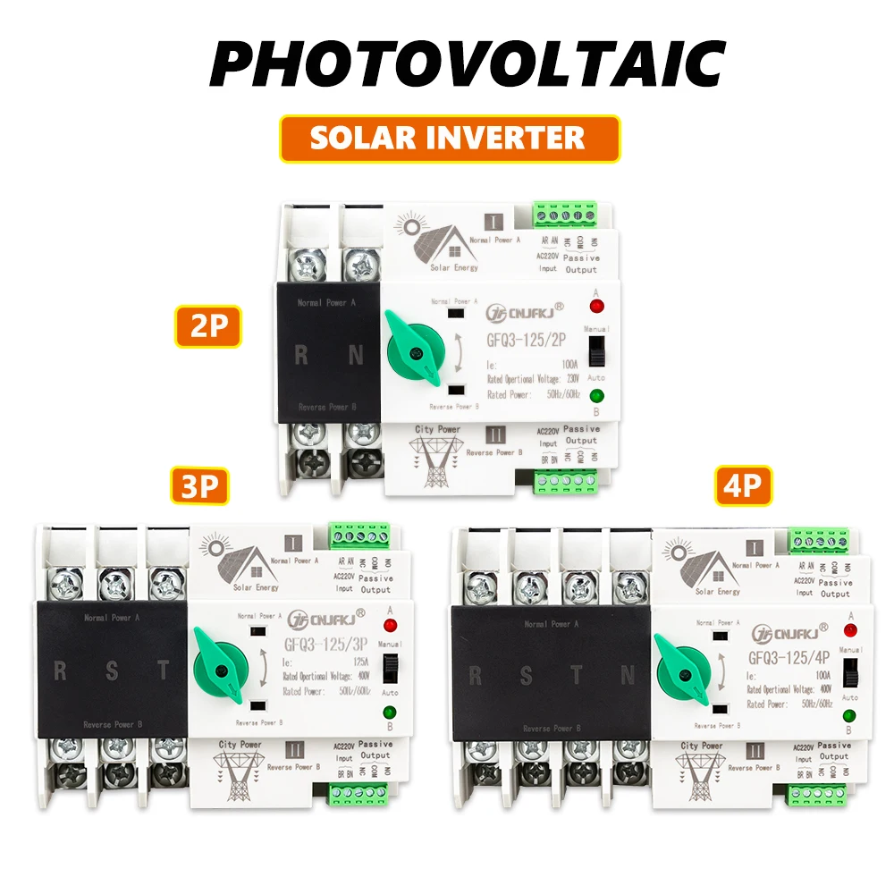 

2P 3P 4P DIN Rail ATS PV Inverter Dual Power Automatic Transfer Selector Switches Uninterrupted 63A 100A 125A Photovoltaic Solar