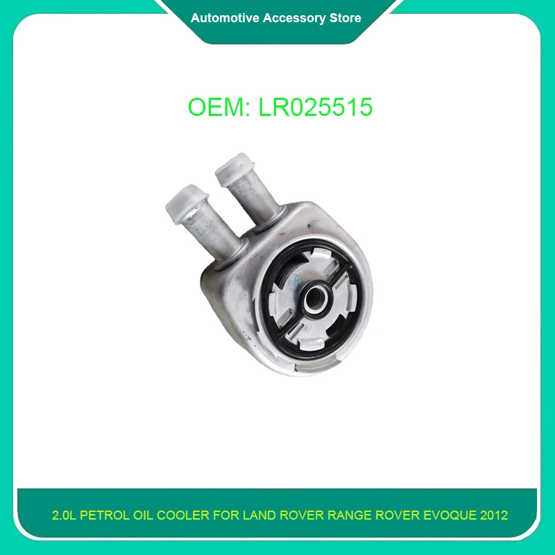 LR025515 1Piece Engine Oil Cooler For Land Rover Range Rover 2013 Range Rover Sport 2014 Freelander 2 RANGE ROVER EVOQUE 2012
LR025515 1Piece Engine Oil Cooler For Land Rover Range Rover 2013 Range Rover Sport 2014 Freelander 2 RANGE ROVER EVOQUE 2012
