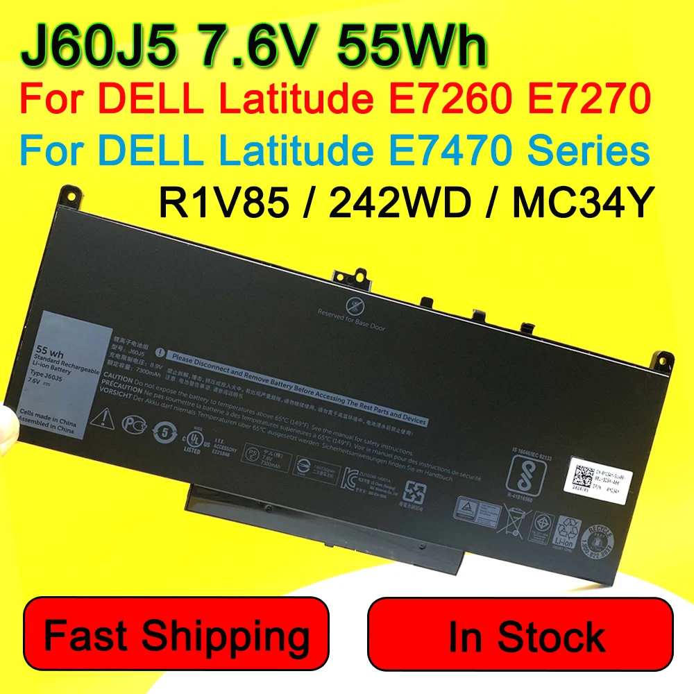 

55Wh 7.6V J60J5 Laptop Battery For Dell Latitude E7470 E7270 E7260 451-BBSY R1V85 MC34Y 242WD 1W2Y2 J6OJ5 High Quality In Stock