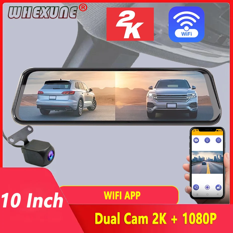 

WHEXUNE WIFI Car DVR 3 IN 1 Streaming Rearview Mirror Touch Screen Recorder 2K FHD Video Dual Lens 10 Inch Dash Cam 1440P Camera