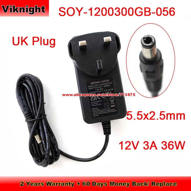 Genuine UK Style SOY-1200300GB-056 for SOY Switching Adapter 12.0V 3.0A 36.0W with 5.5X2.5mm Tip
Genuine UK Style SOY-1200300GB-056 for SOY Switching Adapter 12.0V 3.0A 36.0W with 5.5X2.5mm Tip