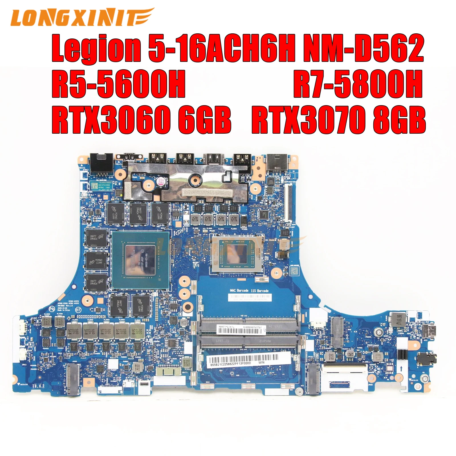 

NM-D562 For Lenovo Legion 5 Pro-16ACH6H Laptop motherboard with CPU R5-5600H R7-5800H GPU RTX3060-6G RTX3070 8G TEST 100% OK