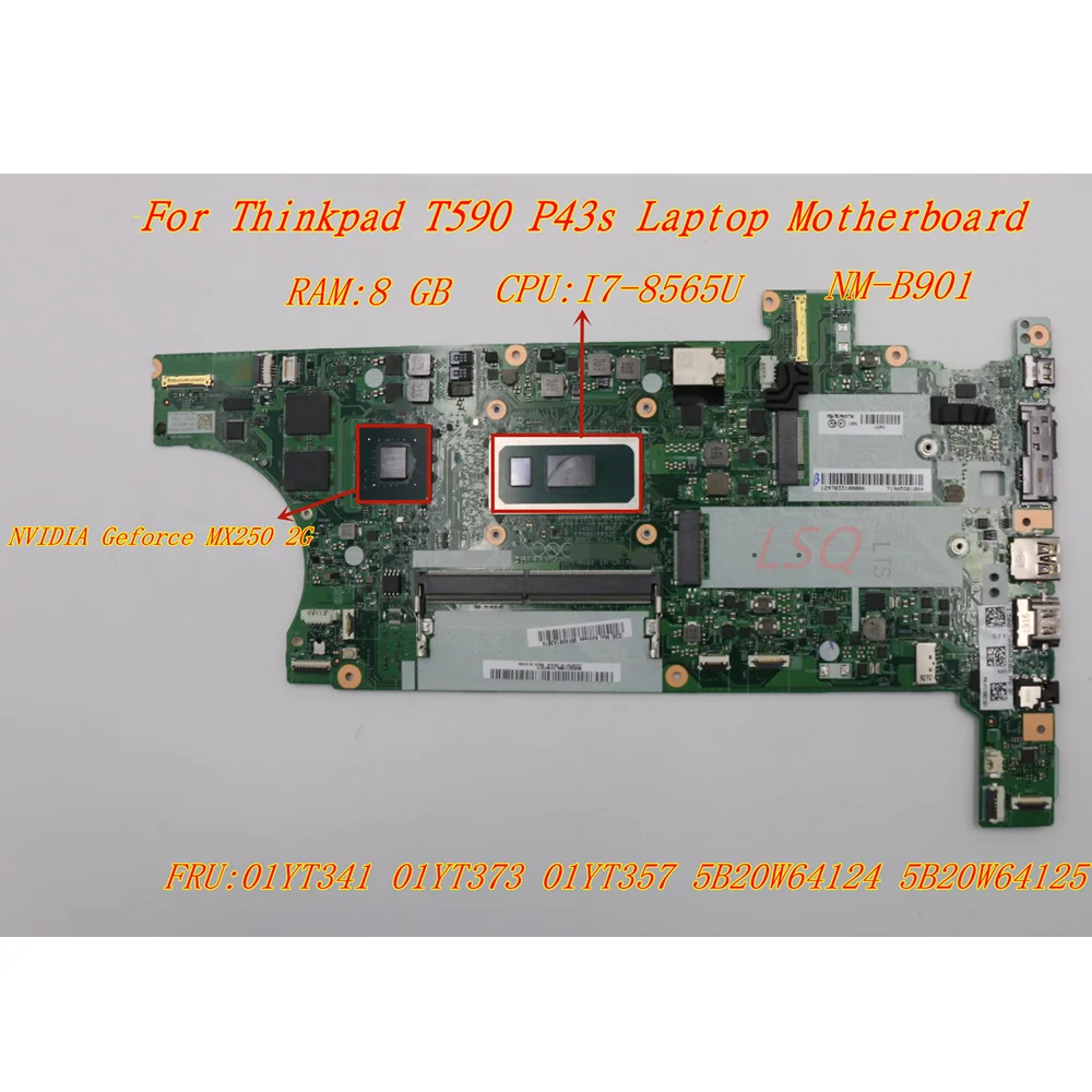 

For Lenovo Thinkpad T590 P43s Laptop Independent Graphics Motherboard I7-8565U RAM:8GB 01YT341 01YT373 01YT357 5B20W64124