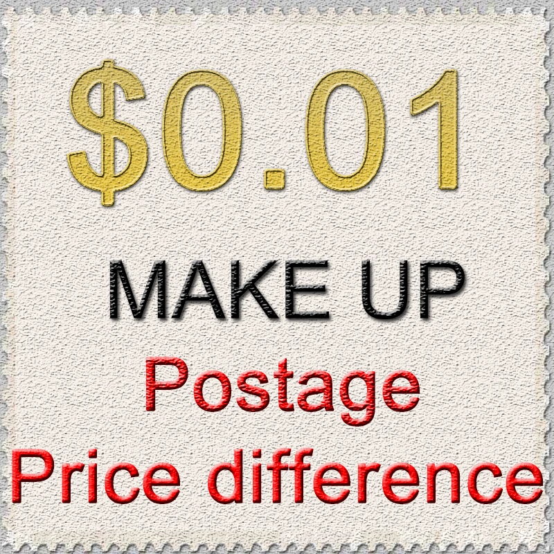 

Make Up The Difference/make Up The Postage Please Contact Customer Service Before Placing An Order