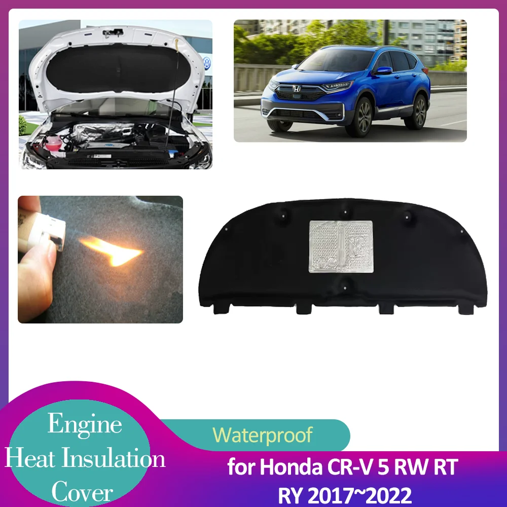 

for Honda CR-V 5 CRV RW RT RY 2017~2022 2018 Car Hood Engine Insulation Pad Soundproof Heat Cotton Liner Thermal Mat Accessories