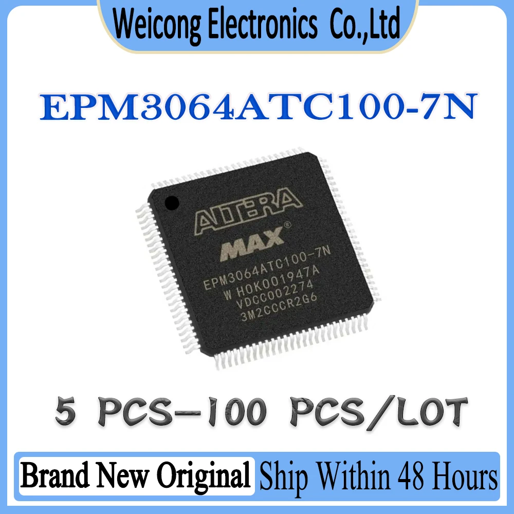 

EPM EPM3064 EPM3064A EPM3064AT EPM3064ATC EPM3064ATC100 EPM3064ATC100-7N New Original IC MCU Chip TQFP-100