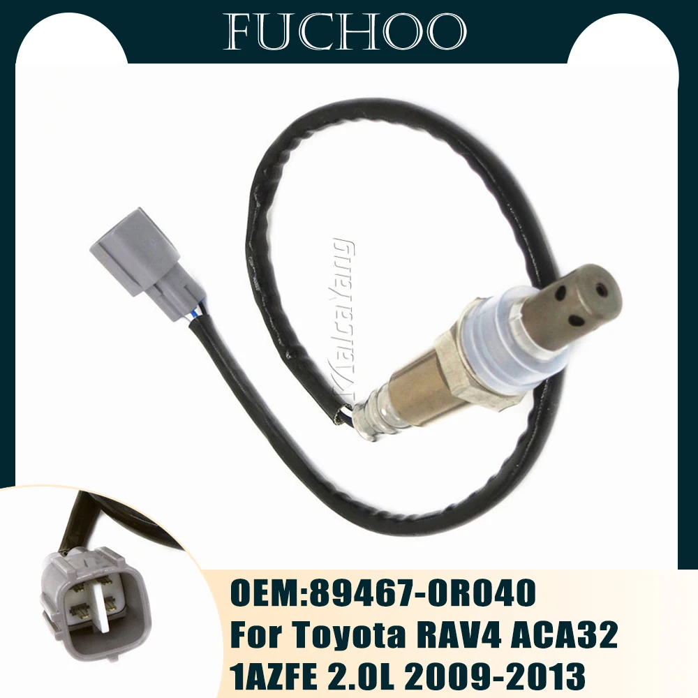 Для Toyota RAV4 ACA32 1azfe 2.0L 2009-2013 89467-0R040 автомобильные аксессуары кислородный датчик O2 лямбда-датчик соотношение воздуха и топлива
Для Toyota RAV4 ACA32 1azfe 2.0L 2009-2013 89467-0R040 автомобильные аксессуары кислородный датчик O2 лямбда-датчик соотношение воздуха и топлива