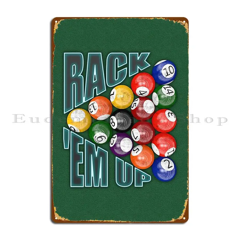 Rack Em Up Metal Plaque Poster Club Bar Design Garage Living Room Customized Tin Sign Poster 
Rack Em Up Metal Plaque Poster Club Bar Design Garage Living Room Customized Tin Sign Poster