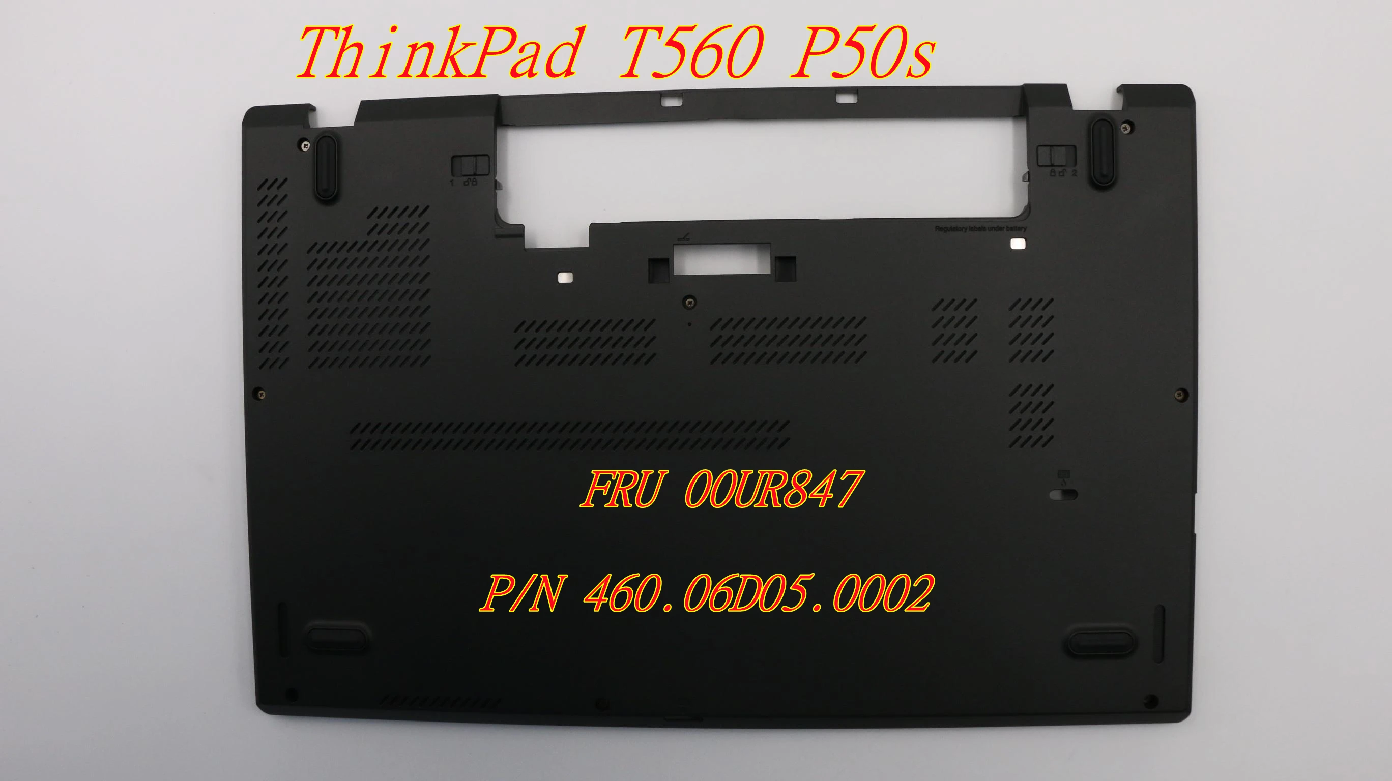 New Original Back Shell Bottom Case Base Cover For Lenovo ThinkPad T560 P50s Laptop D Cover FRU 00UR847 P/N 460.06D05.0002
New Original Back Shell Bottom Case Base Cover For Lenovo ThinkPad T560 P50s Laptop D Cover FRU 00UR847 P/N 460.06D05.0002