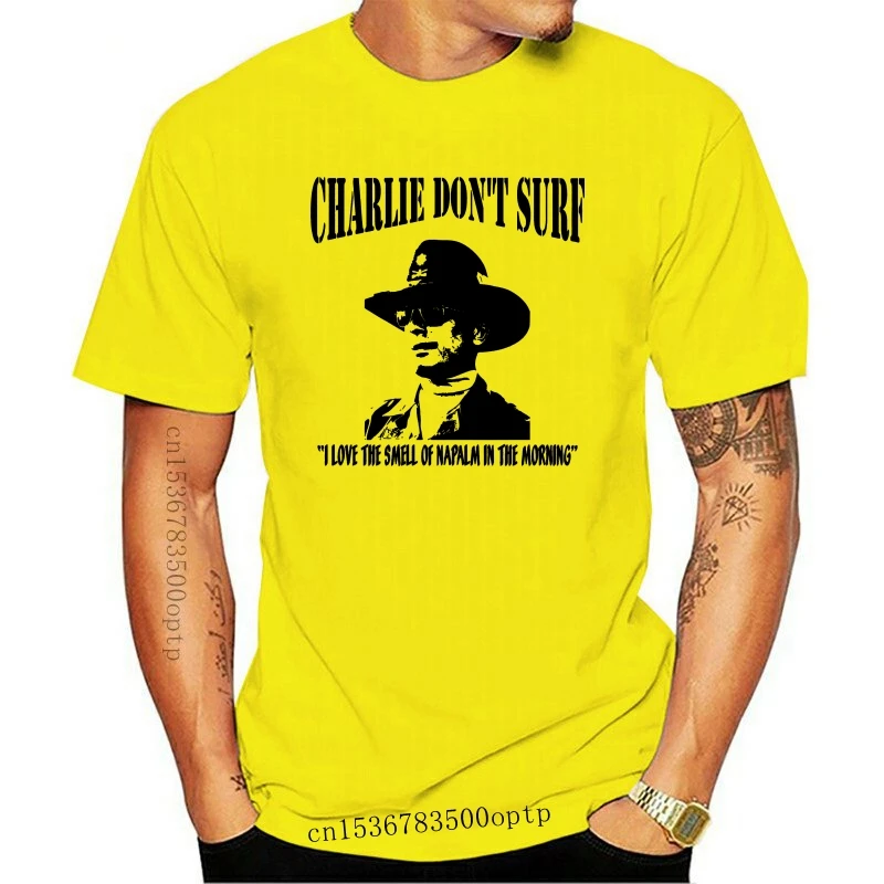 

New Funny Apocalypse Now Charlie DonT Surf T-Shirt Cult Movie Vietnam Kilgore Nepalm Tee Hoodie