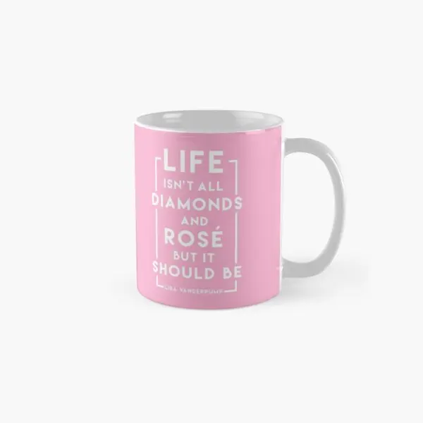 

Life Is Not All Diamonds And Rose But It Mug Handle Round Picture Printed Cup Design Photo Image Drinkware Simple Coffee Tea
