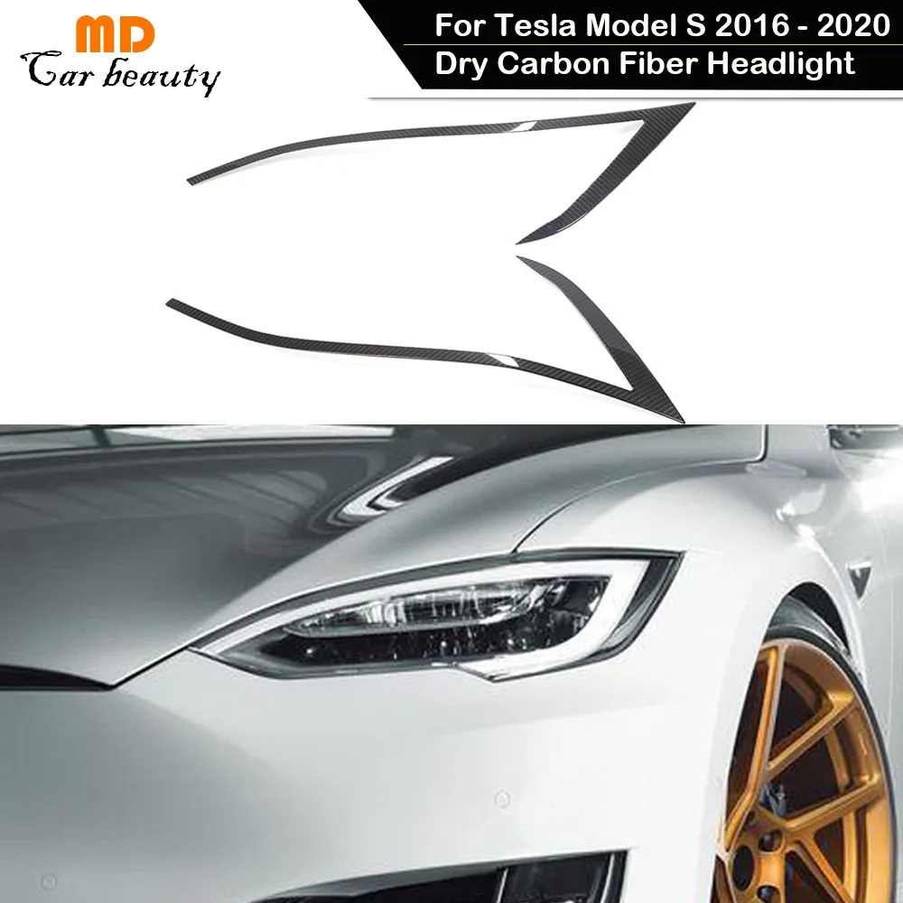For Tesla Model S 2016 - 2020 Dry Carbon Fiber Headlight Eyebrows Pure Carbon Eyelid Sticker Decoration Trim
For Tesla Model S 2016 - 2020 Dry Carbon Fiber Headlight Eyebrows Pure Carbon Eyelid Sticker Decoration Trim
