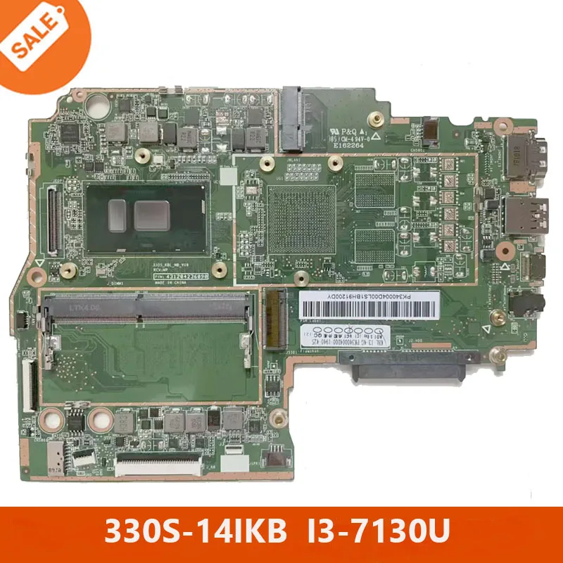 For Lenovo 330S-14IKB 330S-14AST Laptop Motherboard With CPU I3 7020U RAM 4GB DDR4 100% Test Work Send
For Lenovo 330S-14IKB 330S-14AST Laptop Motherboard With CPU I3 7020U RAM 4GB DDR4 100% Test Work Send