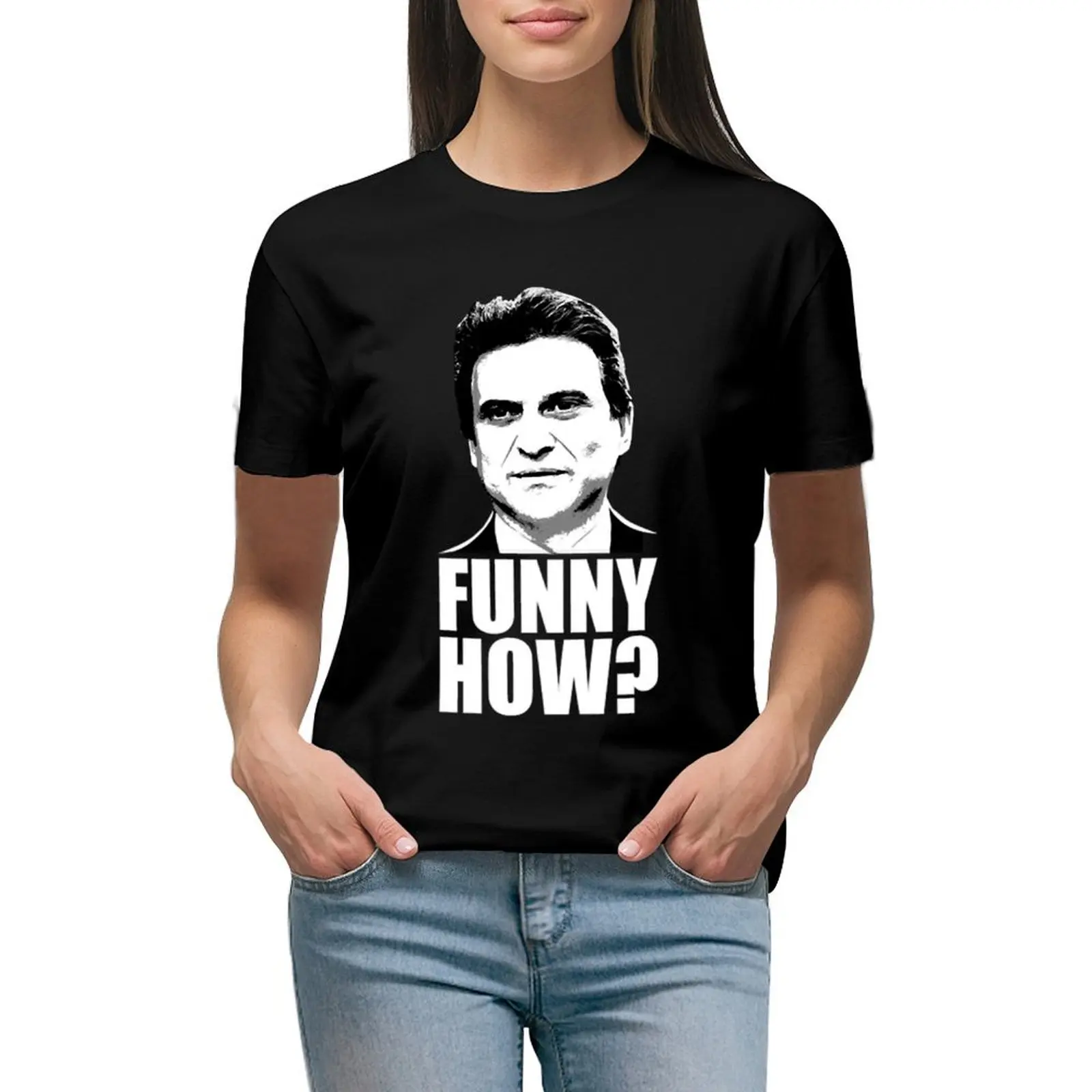 Funny How Goodfellas Joe Pesci T-Shirt new edition kawaii clothes sports fans tees t-shirts for Women loose fit
Funny How Goodfellas Joe Pesci T-Shirt new edition kawaii clothes sports fans tees t-shirts for Women loose fit