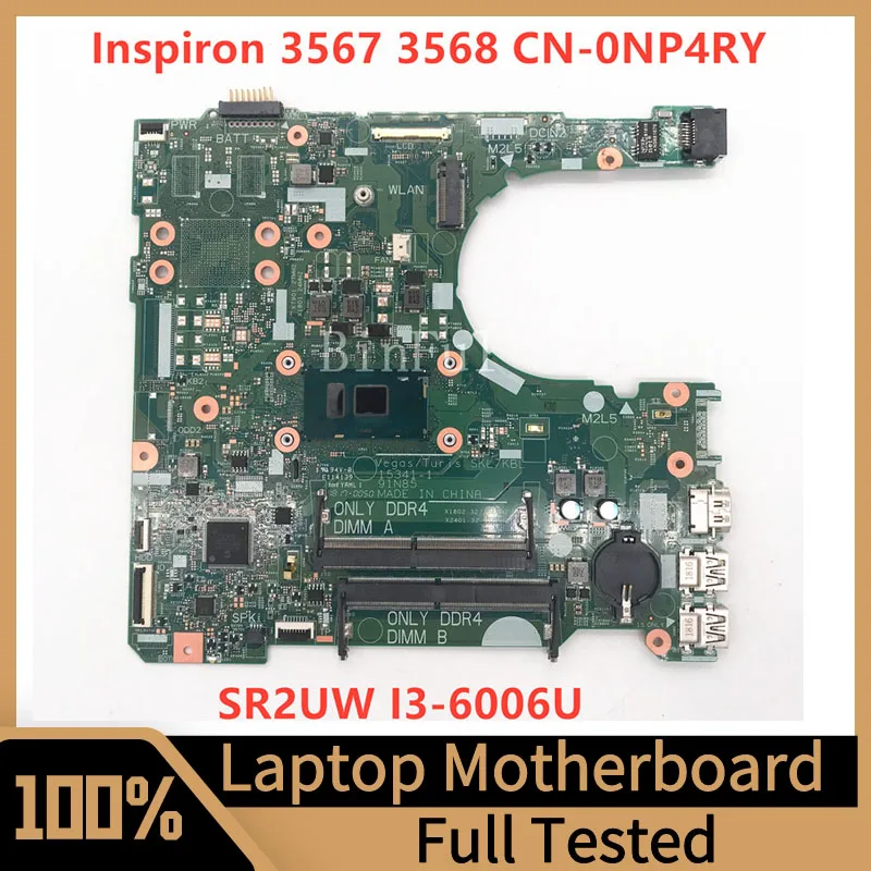 Материнская плата для ноутбука Dell Inspiron 3467 3567 15341 100%-1 с процессором SR2UW I3-6006U
Материнская плата для ноутбука Dell Inspiron 3467 3567 15341 100%-1 с процессором SR2UW I3-6006U