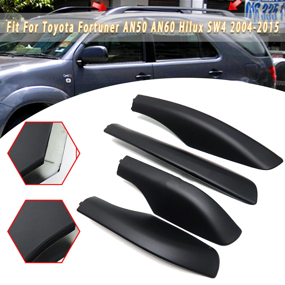 For Toyota For Fortuner AN50 End Cover Roof Rack 4pcs/set Car Accessories Comfortable Durable Plastic Replacement
For Toyota For Fortuner AN50 End Cover Roof Rack 4pcs/set Car Accessories Comfortable Durable Plastic Replacement