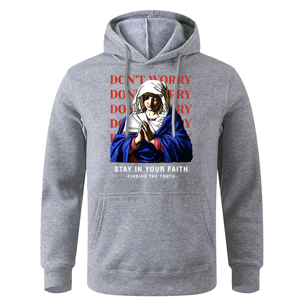 Don'T Worry Stay In Your Faith Finding The Truth Our Lady Hoody Men Comfortable Fleece Tracksuit Aesthetic Hoodies Sports Hooded
Don'T Worry Stay In Your Faith Finding The Truth Our Lady Hoody Men Comfortable Fleece Tracksuit Aesthetic Hoodies Sports Hooded