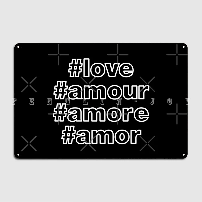 Love Amour Amore And Amor Funny Hastag Metal Sign Cinema Garage Wall Designing Wall Decor Tin Sign Poster
Love Amour Amore And Amor Funny Hastag Metal Sign Cinema Garage Wall Designing Wall Decor Tin Sign Poster