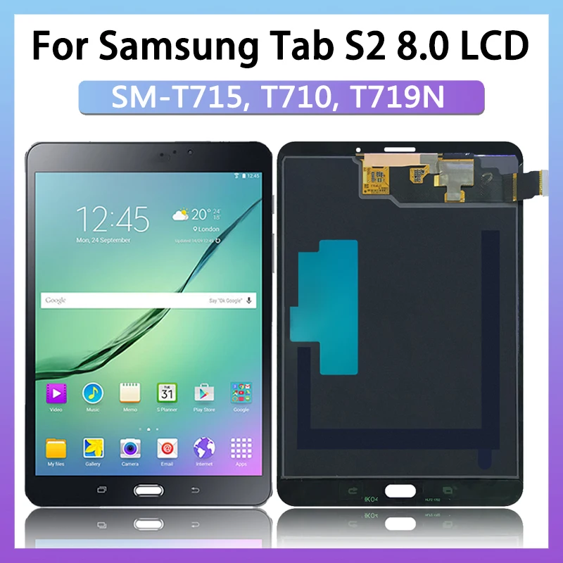 

8.0 inches For Samsung Tab S2 8.0 T710 T713 T715 T719 LCD Display Touch Screen Digitizer Assembly SM-T710 WIFI SM-T715 3G LCD