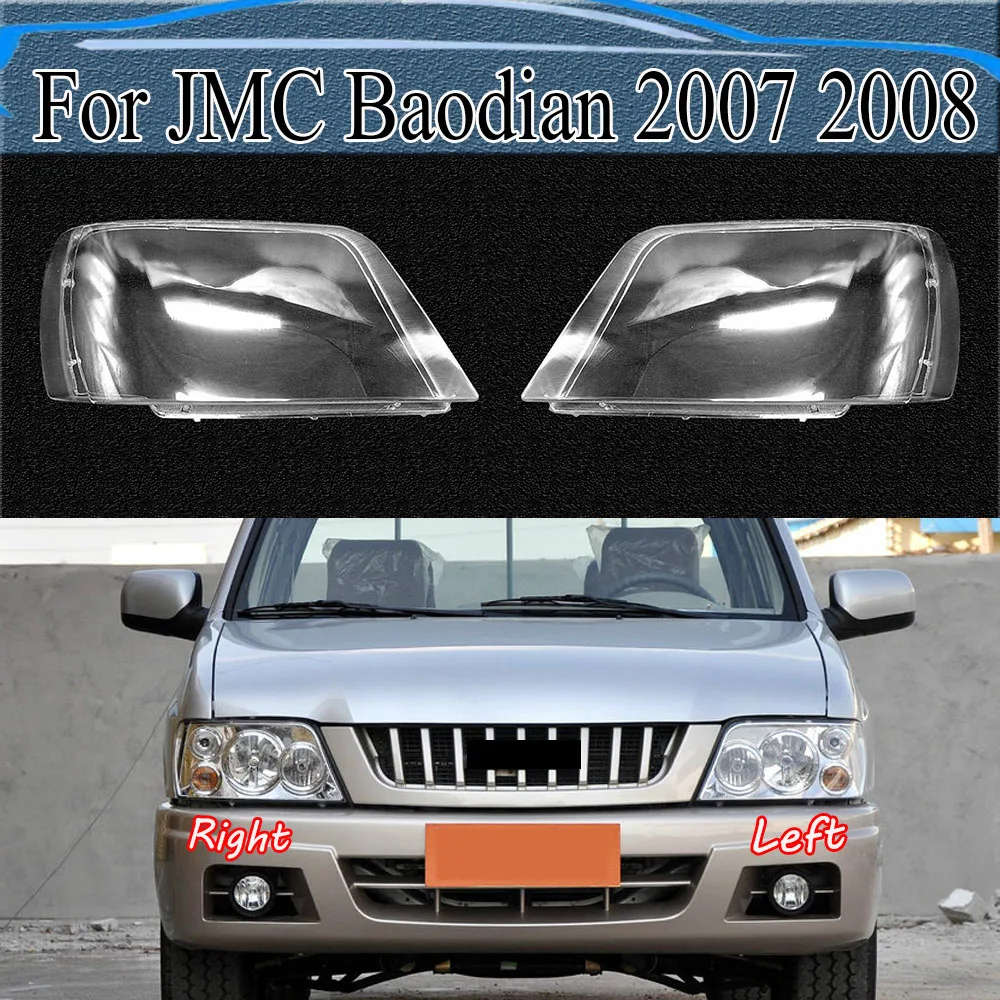 For JMC Baodian 2007 2008 Headlamp Cover Lampshade Lamp Shade Headlight Shell Lens Plexiglass Auto Replacement Parts
For JMC Baodian 2007 2008 Headlamp Cover Lampshade Lamp Shade Headlight Shell Lens Plexiglass Auto Replacement Parts