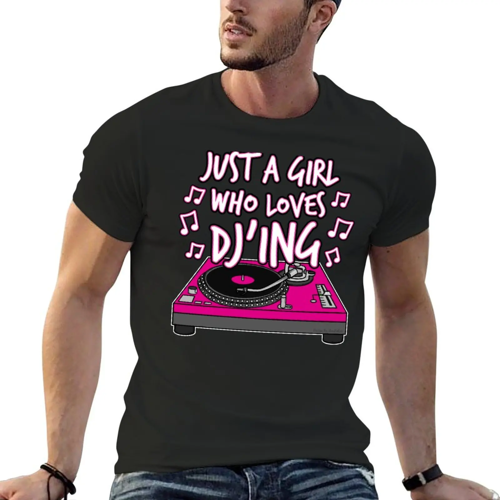 

Just A Girl Who Loves DJ'ing, Female DJ T-shirt oversized cute tops blacks plain black t shirts men