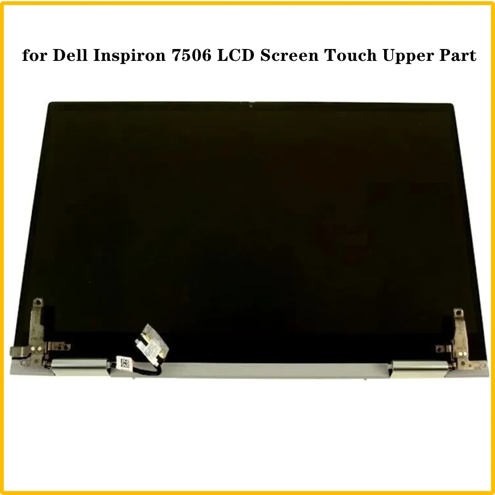 

15.6 inch for Dell Inspiron 7506 Laptop Display LCD Screen Touch Assembly Upper Part 4K UHD 3840x2160 FHD 1920x1080