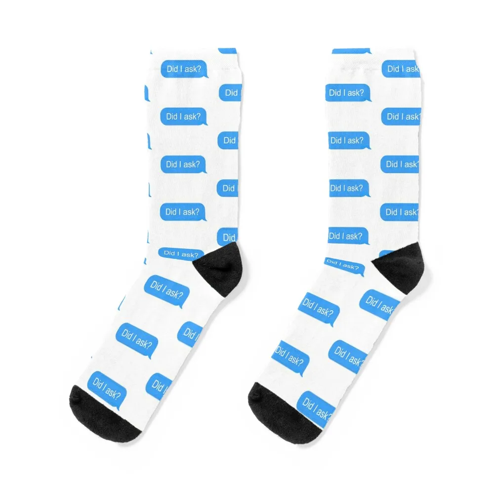 

Did I ask - Text Socks cool moving stockings compression new year Male Socks Women's