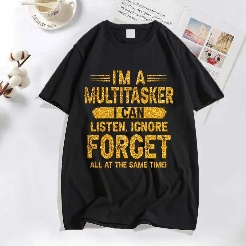 Women's Fashion T-shirt I'm Multitasker I Can Listen Ignore Print Casual Short-sleeved Shirt Summer Streetwear Female Clothing
Women's Fashion T-shirt I'm Multitasker I Can Listen Ignore Print Casual Short-sleeved Shirt Summer Streetwear Female Clothing