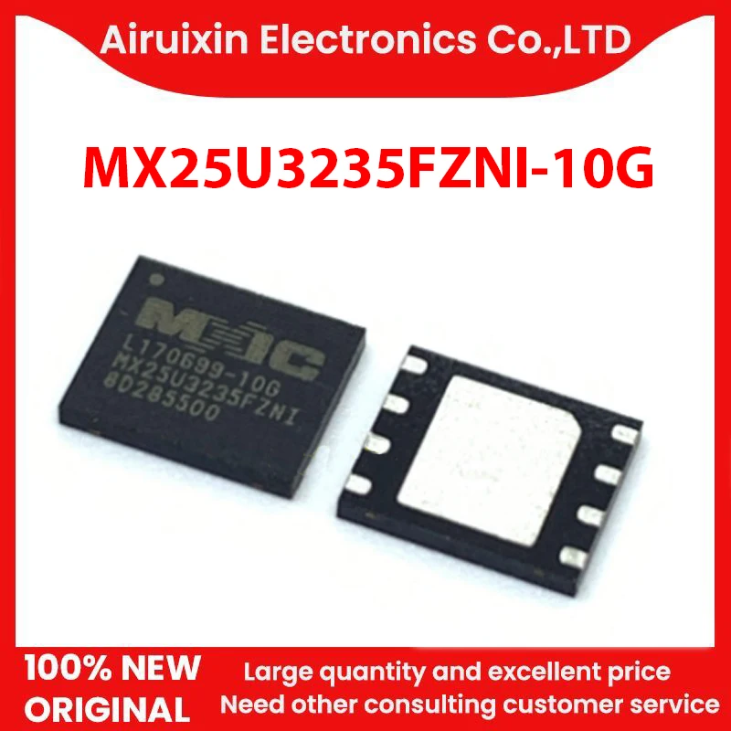 100% новые и оригинальные MX25U3235FZNI-10G QFN8 1 шт./лот 
100% новые и оригинальные MX25U3235FZNI-10G QFN8 1 шт./лот