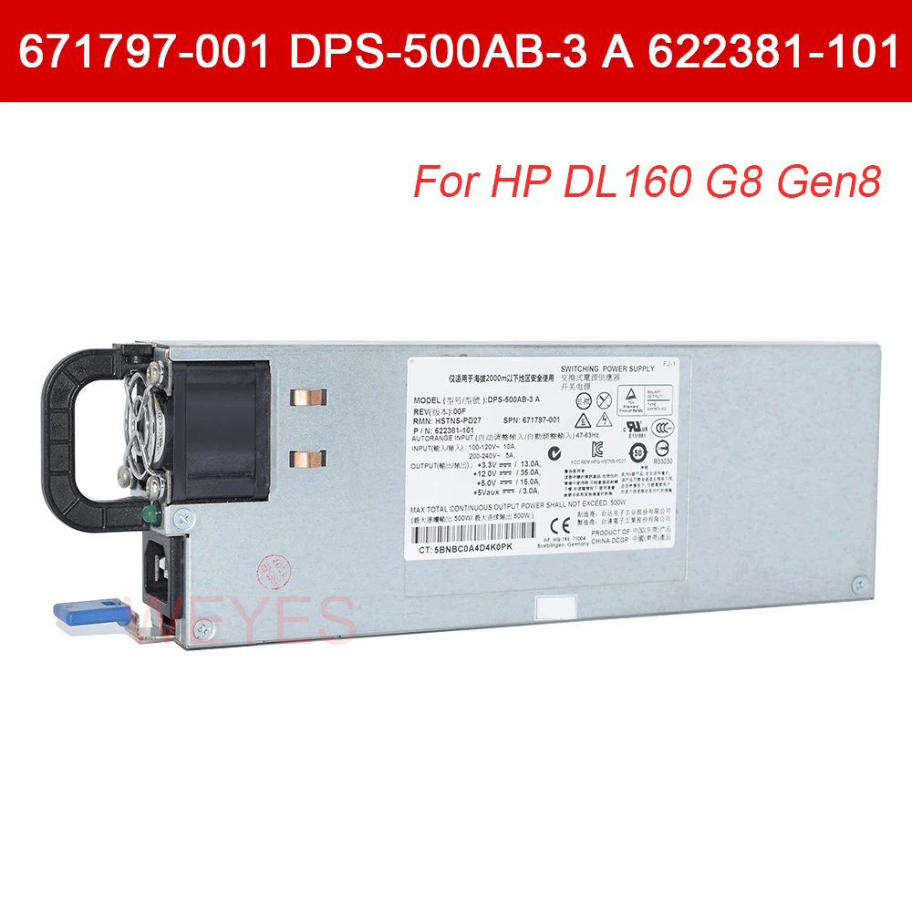 

671797-001 DPS-500AB-3 A 622381-101 MAX500W Power Supply HSTNS-PD27 For ProLiant DL160 G8 Gen8