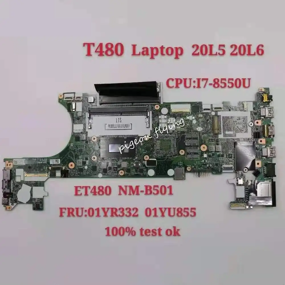 ET480 NM-B501 для Lenovo Thinkpad T480 (тип 20L5, 20L6) Материнская плата для ноутбука i7- 8550U DDR4 FRU 01YR332 01YU855 100% ТЕСТ ОК
ET480 NM-B501 для Lenovo Thinkpad T480 (тип 20L5, 20L6) Материнская плата для ноутбука i7- 8550U DDR4 FRU 01YR332 01YU855 100% ТЕСТ ОК
