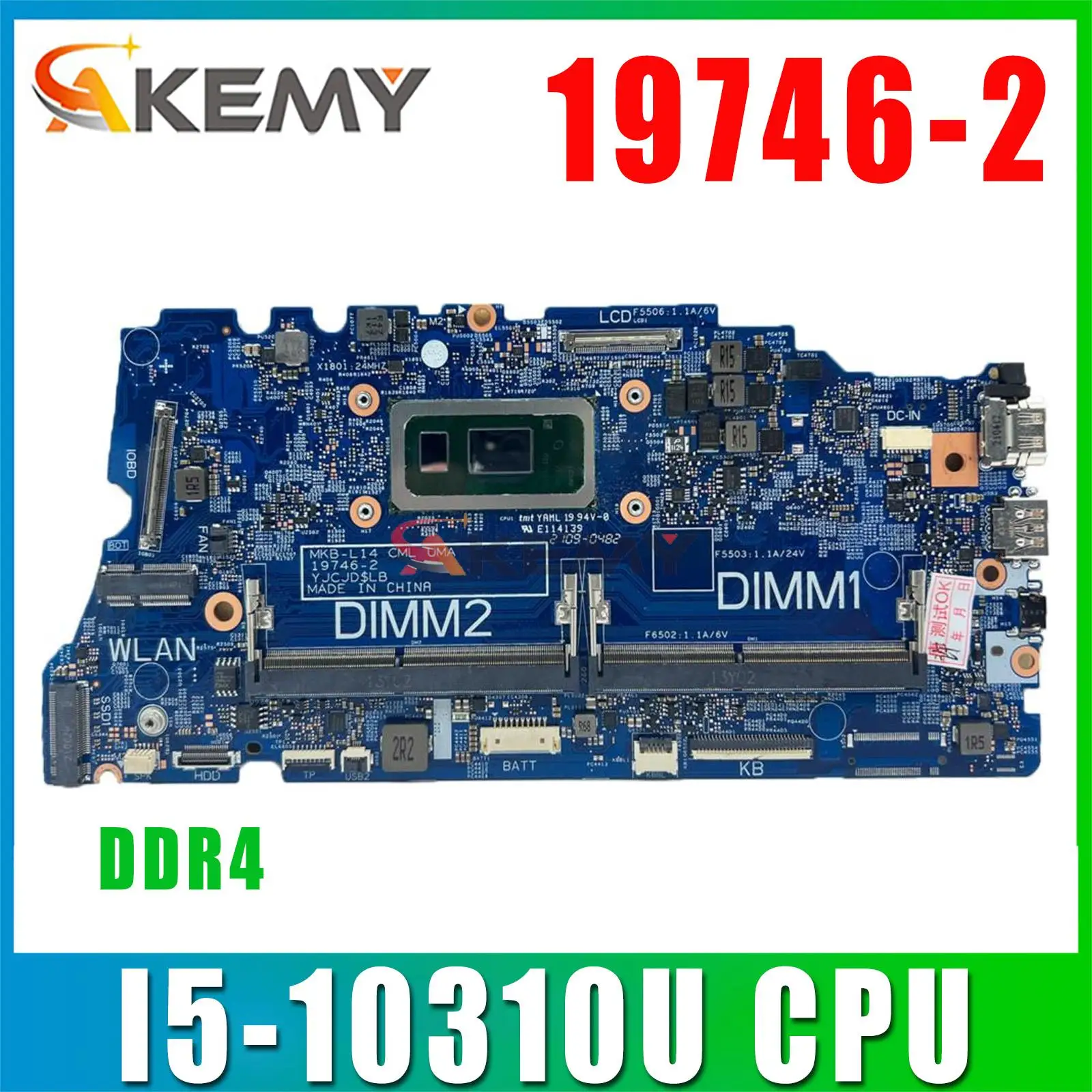 

19746-2 Mainboard For DELL Latitude 3410 3510 Laptop Motherboard CPU: I5-10310U SRGKX DDR4 CN-0KW9T3 0KW9T3 KW9T3 Test Ok