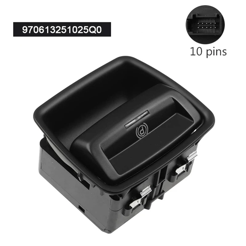 970613251025Q0 Hand Brake Switch Park Switch Button Car For Porsche Paramera 2010-2015
970613251025Q0 Hand Brake Switch Park Switch Button Car For Porsche Paramera 2010-2015