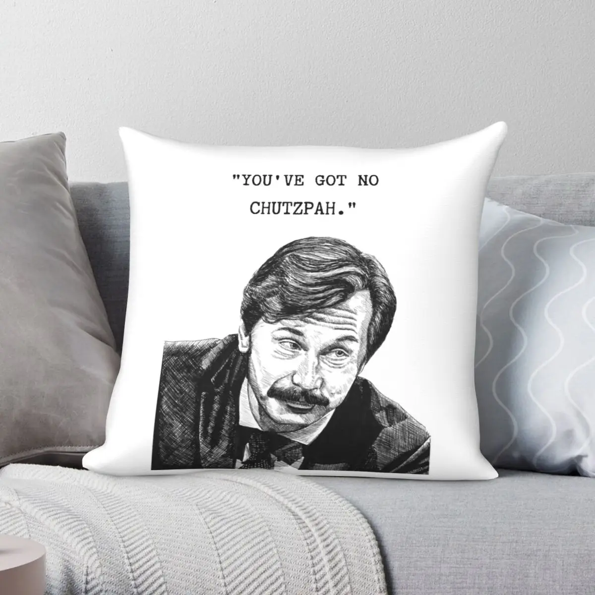 You've Got No Chutzpah Pillowcase Polyester Linen Velvet Printed Zip Decor Pillow Case Room Cushion Cover
You've Got No Chutzpah Pillowcase Polyester Linen Velvet Printed Zip Decor Pillow Case Room Cushion Cover