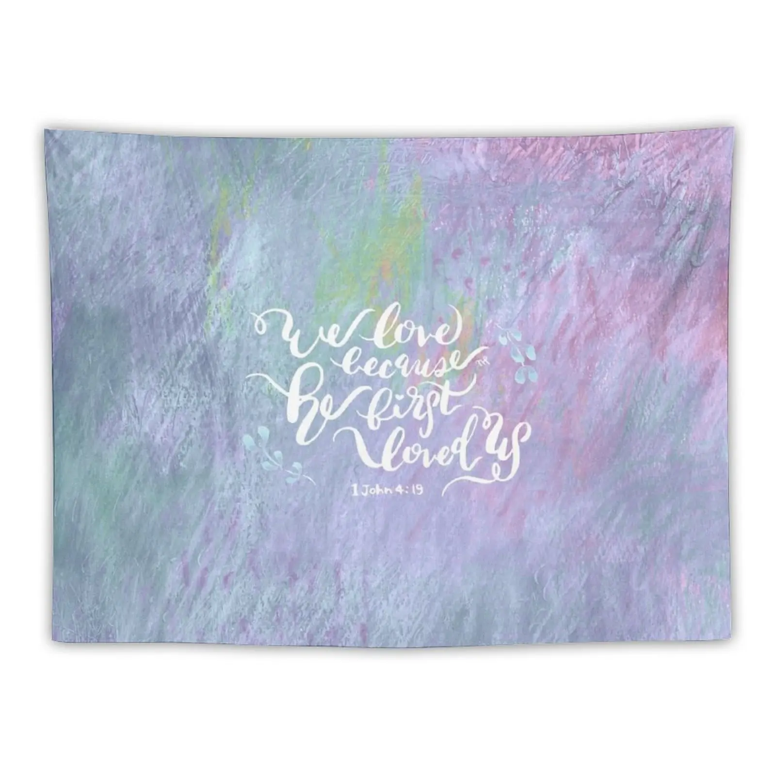 He First Loved Us - 1 John 4:19 Tapestry Aesthetic Room Decor Korean Hanging Wall Tapestry Bedrooms Decor
He First Loved Us - 1 John 4:19 Tapestry Aesthetic Room Decor Korean Hanging Wall Tapestry Bedrooms Decor