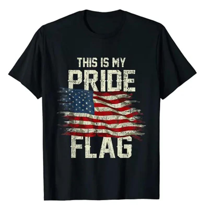 

This Is My Pride Flag USA American 4th of July Memorial Independence Day Patriotic T-Shirt Women's Men's Fashion Clothes Gifts