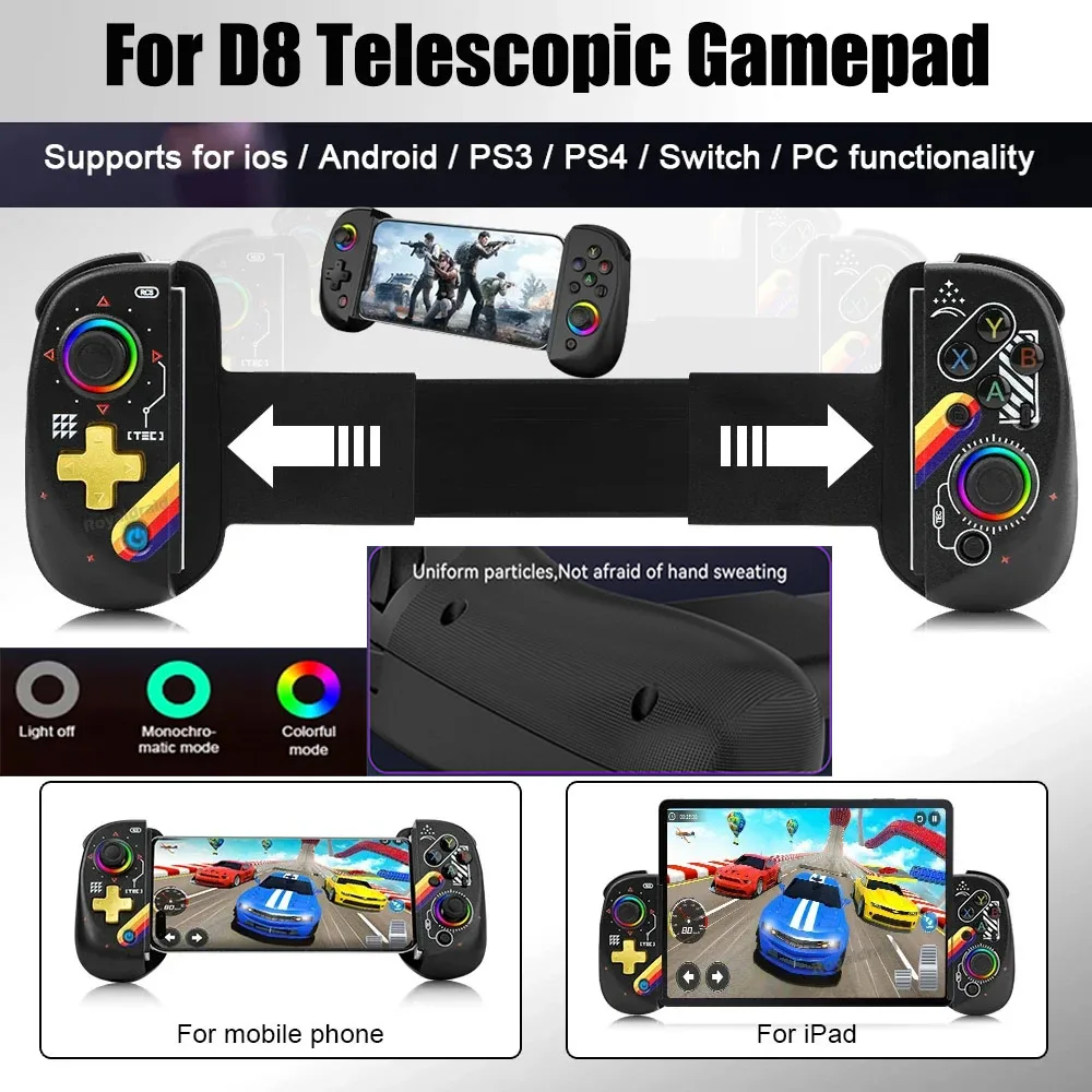 HotSale BSP D8 RGB Tablet Controller Wireless Handle For Switch Game Bluetooth Stretching Joystick For P3 P4 Android IOS Gamepad
HotSale BSP D8 RGB Tablet Controller Wireless Handle For Switch Game Bluetooth Stretching Joystick For P3 P4 Android IOS Gamepad