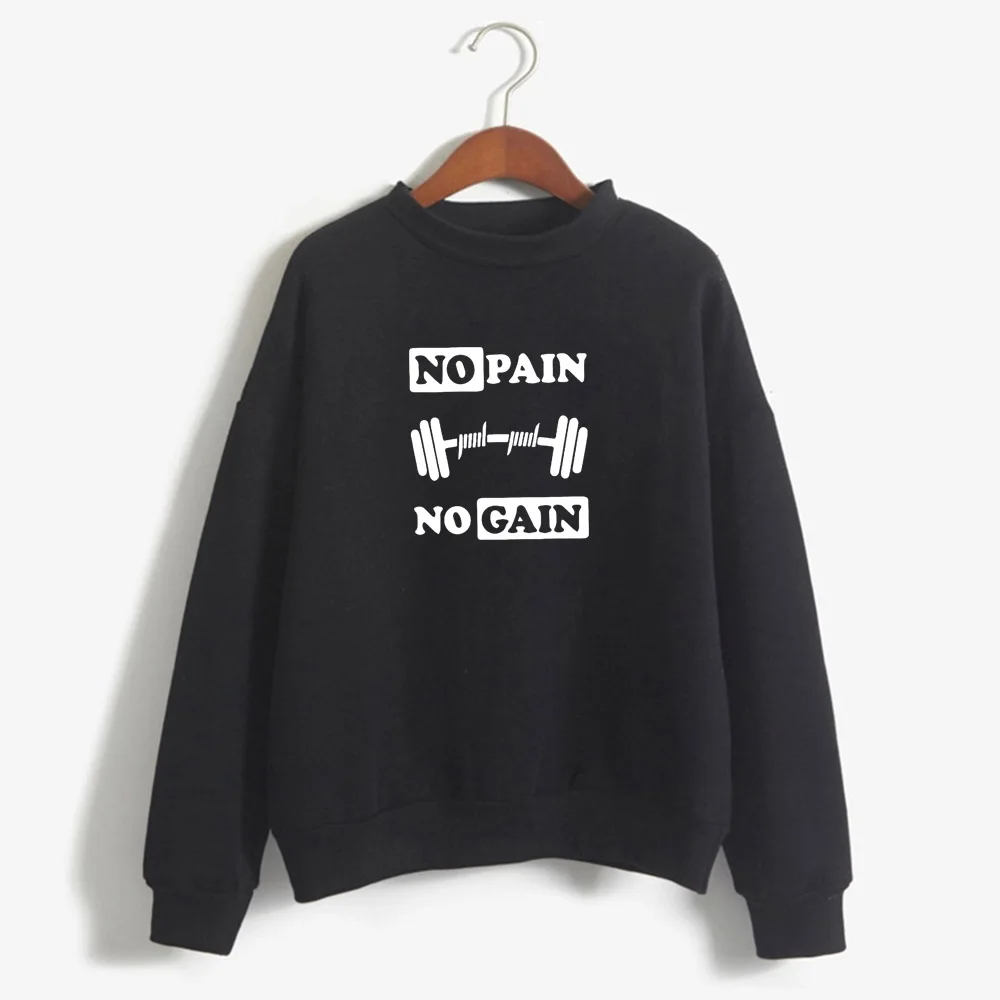 

Brand comfortable Fashion NO PAIN NO GAIN Print Sweatshirt Clothes O-neck Sweatshirt hoodies Women Autumn Hip Hop Hooded -3 Bra