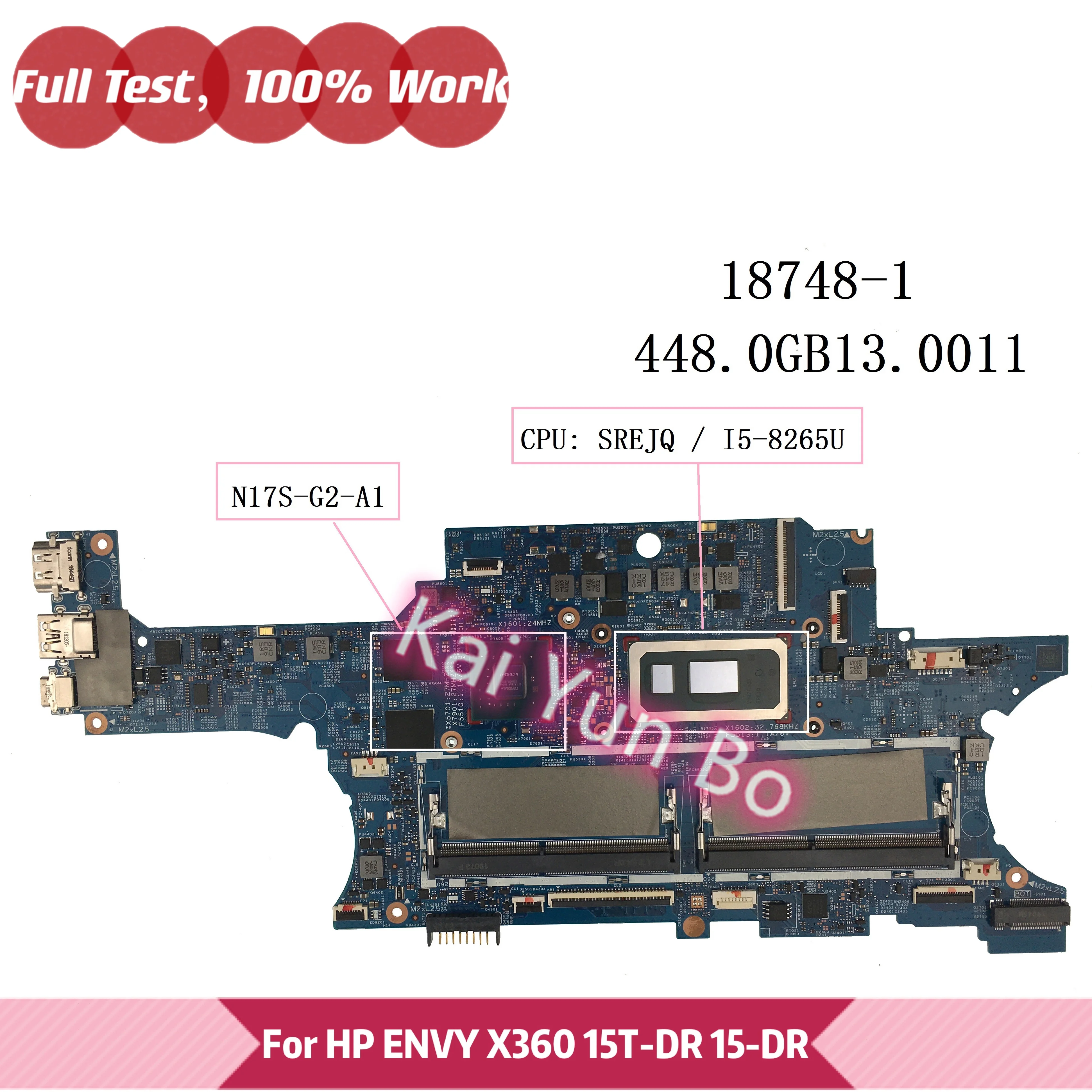 18748-1 для ноутбука HP X360 15-DR 15T-DR 15t-dr100, материнская плата 448.0GB13.0011 с I5-8265U ЦП, N17S-G2-A1 GPU DDR4
18748-1 для ноутбука HP X360 15-DR 15T-DR 15t-dr100, материнская плата 448.0GB13.0011 с I5-8265U ЦП, N17S-G2-A1 GPU DDR4